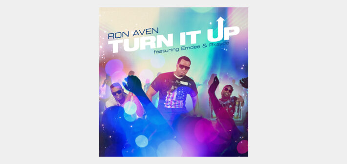 Ron Aven Turn It Up
